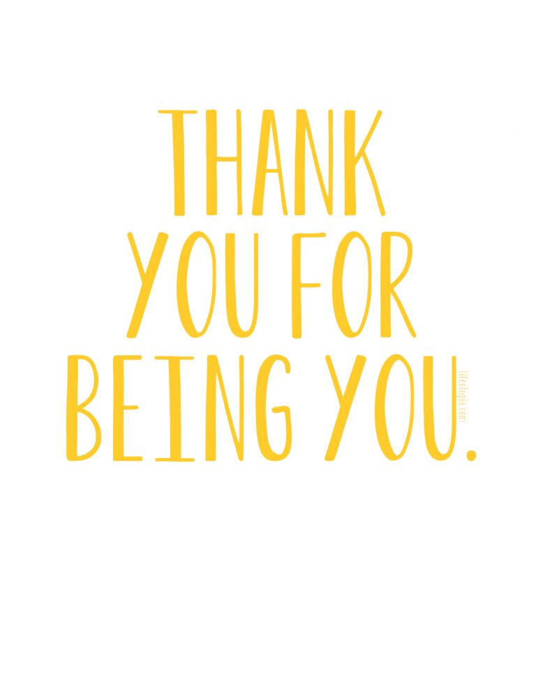 Thank You For Being You